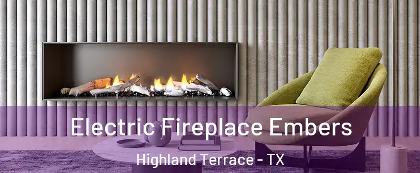 Electric Fireplace Embers Highland Terrace - TX