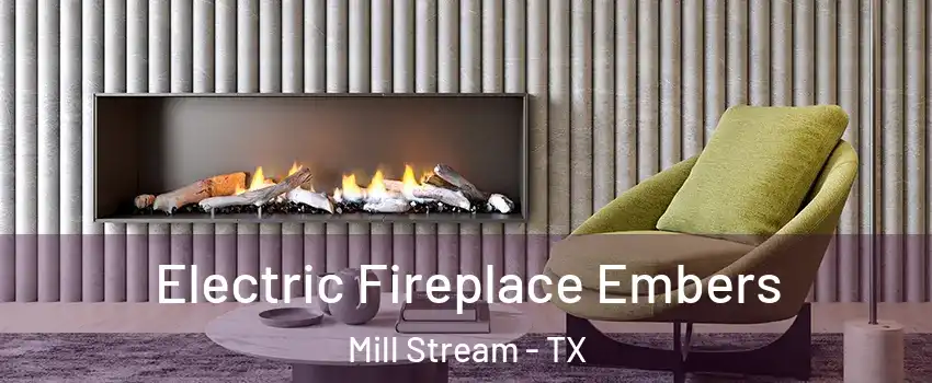 Electric Fireplace Embers Mill Stream - TX