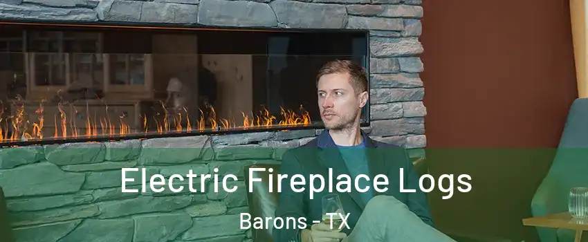 Electric Fireplace Logs Barons - TX