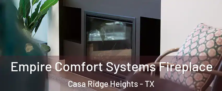 Empire Comfort Systems Fireplace Casa Ridge Heights - TX