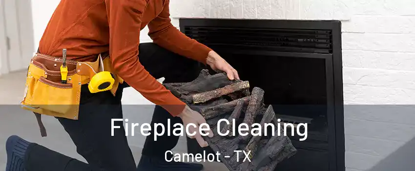 Fireplace Cleaning Camelot - TX