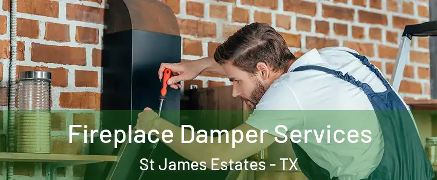 Fireplace Damper Services St James Estates - TX