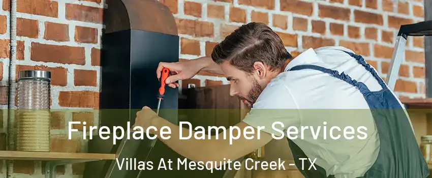 Fireplace Damper Services Villas At Mesquite Creek - TX