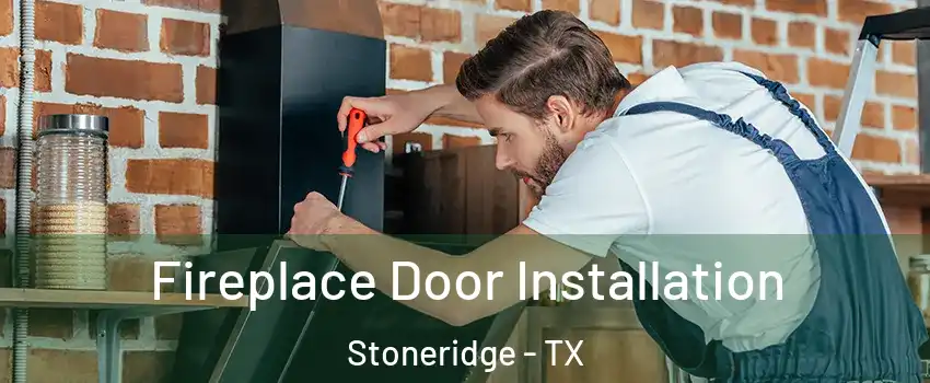 Fireplace Door Installation Stoneridge - TX