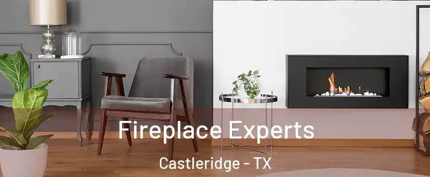 Fireplace Experts Castleridge - TX