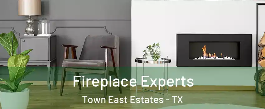 Fireplace Experts Town East Estates - TX