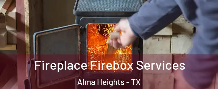 Fireplace Firebox Services Alma Heights - TX