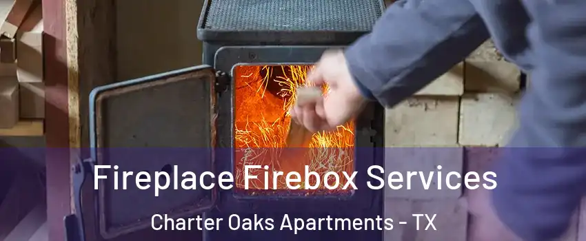 Fireplace Firebox Services Charter Oaks Apartments - TX