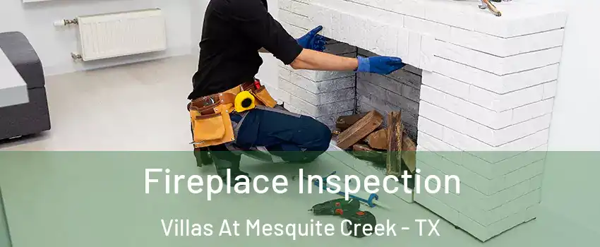 Fireplace Inspection Villas At Mesquite Creek - TX