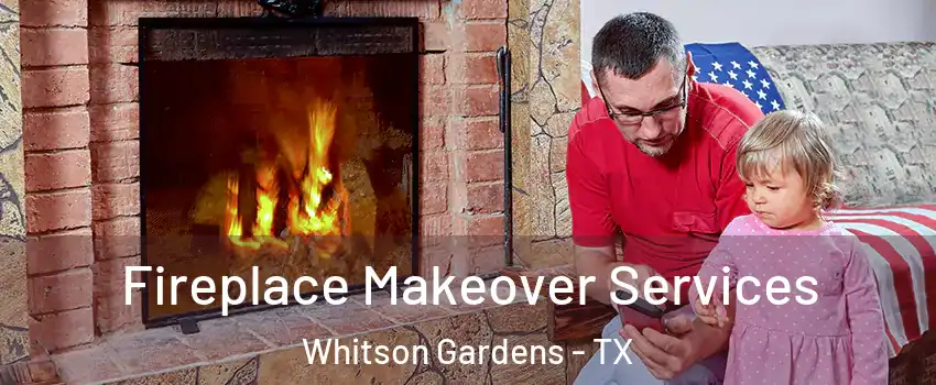 Fireplace Makeover Services Whitson Gardens - TX