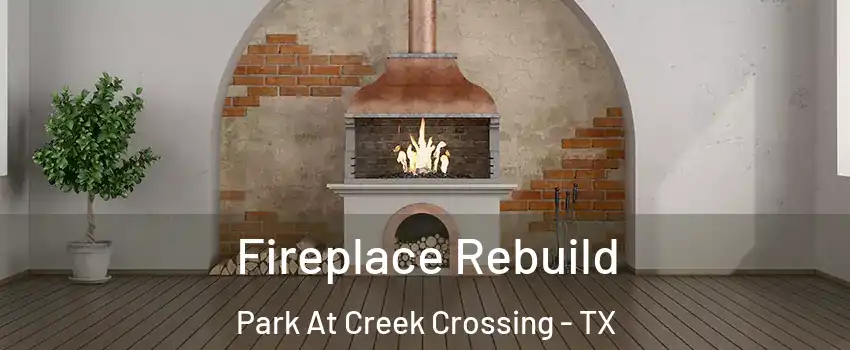 Fireplace Rebuild Park At Creek Crossing - TX