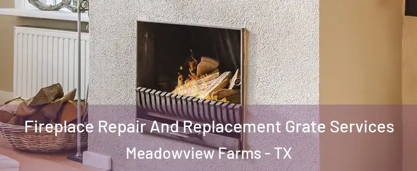Fireplace Repair And Replacement Grate Services Meadowview Farms - TX