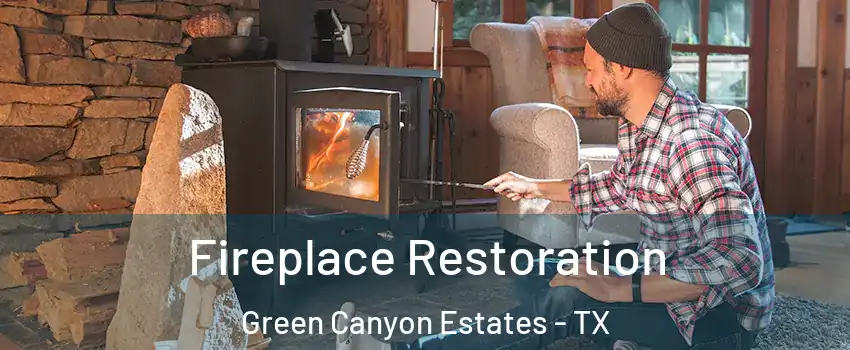 Fireplace Restoration Green Canyon Estates - TX