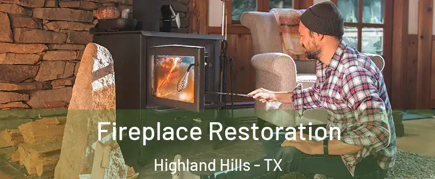 Fireplace Restoration Highland Hills - TX