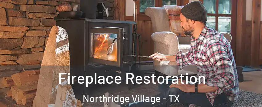 Fireplace Restoration Northridge Village - TX