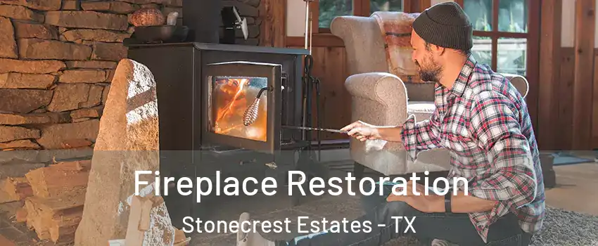 Fireplace Restoration Stonecrest Estates - TX