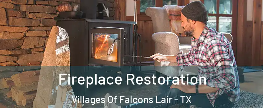 Fireplace Restoration Villages Of Falcons Lair - TX