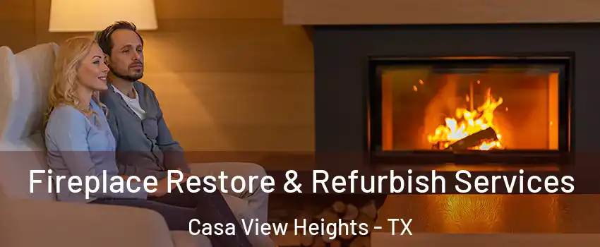 Fireplace Restore & Refurbish Services Casa View Heights - TX
