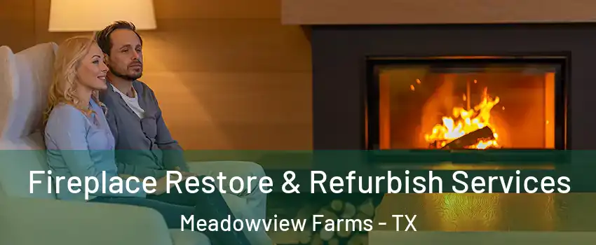 Fireplace Restore & Refurbish Services Meadowview Farms - TX