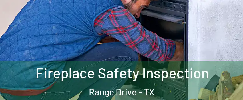 Fireplace Safety Inspection Range Drive - TX