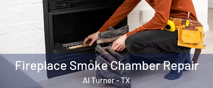 Fireplace Smoke Chamber Repair Al Turner - TX