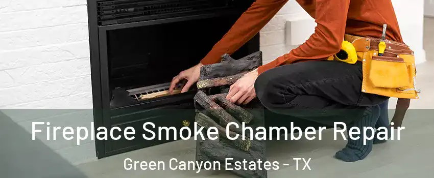 Fireplace Smoke Chamber Repair Green Canyon Estates - TX