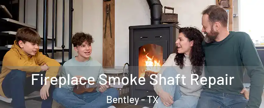 Fireplace Smoke Shaft Repair Bentley - TX