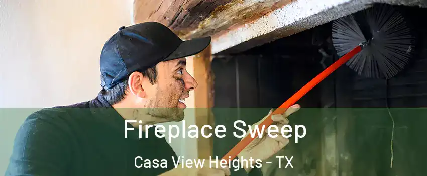 Fireplace Sweep Casa View Heights - TX