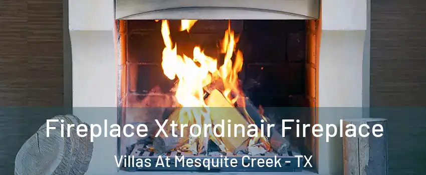 Fireplace Xtrordinair Fireplace Villas At Mesquite Creek - TX
