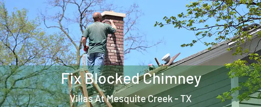 Fix Blocked Chimney Villas At Mesquite Creek - TX