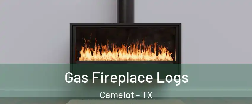 Gas Fireplace Logs Camelot - TX