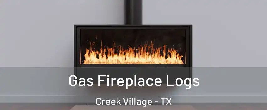 Gas Fireplace Logs Creek Village - TX