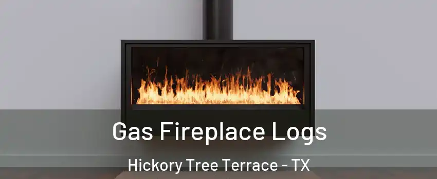 Gas Fireplace Logs Hickory Tree Terrace - TX