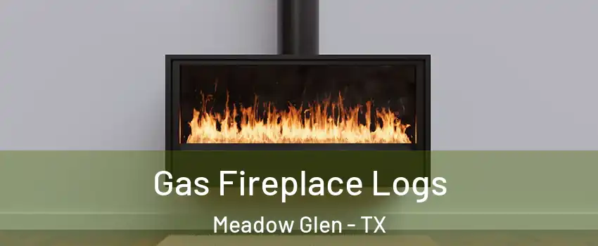 Gas Fireplace Logs Meadow Glen - TX