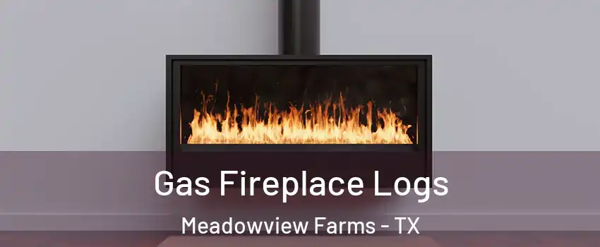 Gas Fireplace Logs Meadowview Farms - TX