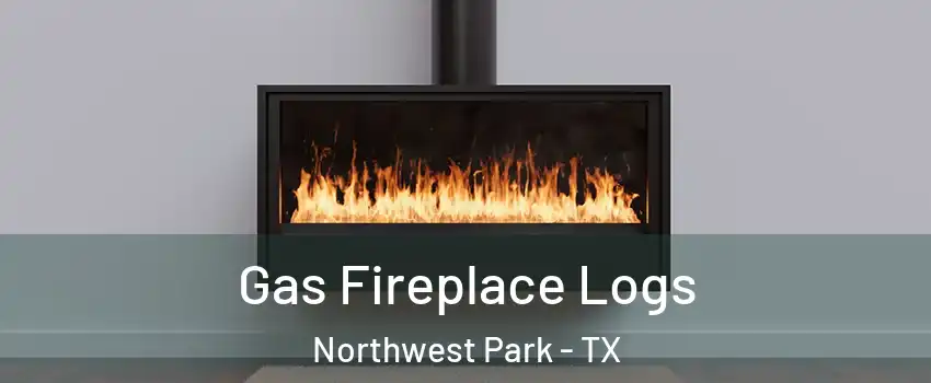 Gas Fireplace Logs Northwest Park - TX