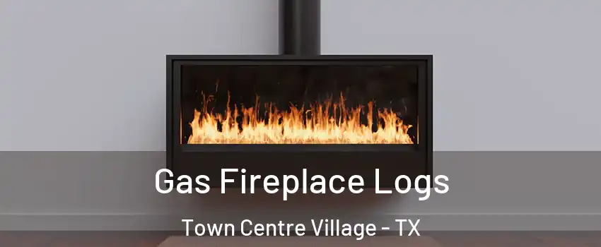 Gas Fireplace Logs Town Centre Village - TX