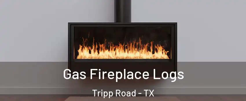Gas Fireplace Logs Tripp Road - TX
