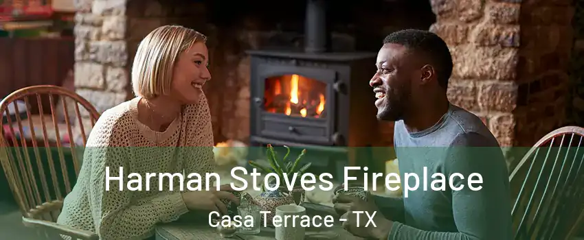 Harman Stoves Fireplace Casa Terrace - TX