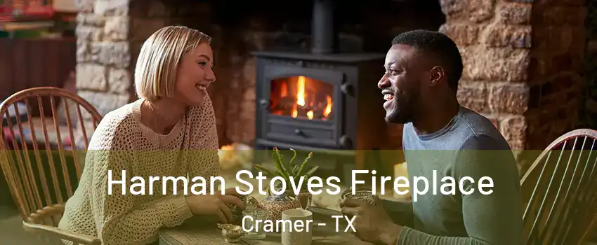 Harman Stoves Fireplace Cramer - TX