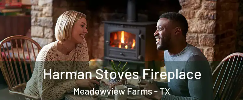 Harman Stoves Fireplace Meadowview Farms - TX