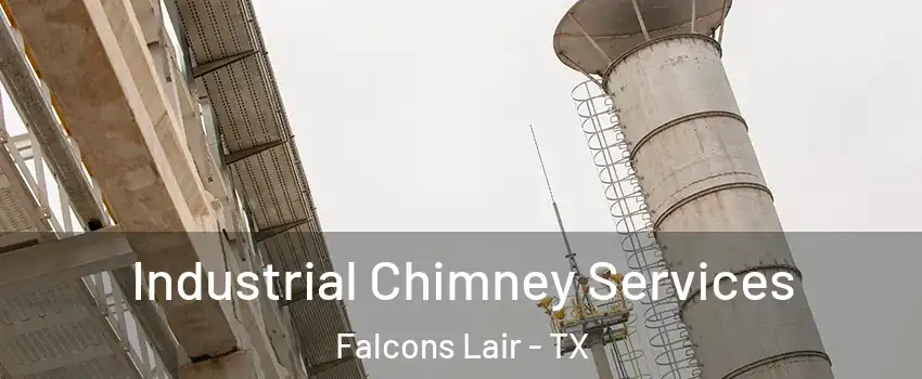 Industrial Chimney Services Falcons Lair - TX