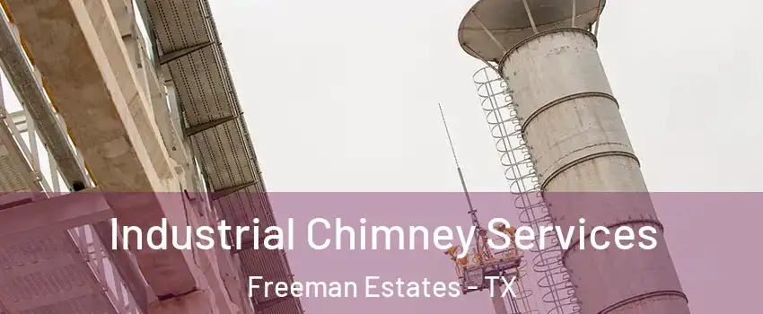 Industrial Chimney Services Freeman Estates - TX