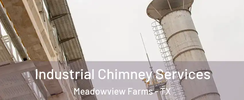 Industrial Chimney Services Meadowview Farms - TX