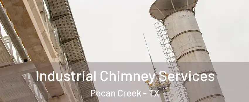 Industrial Chimney Services Pecan Creek - TX