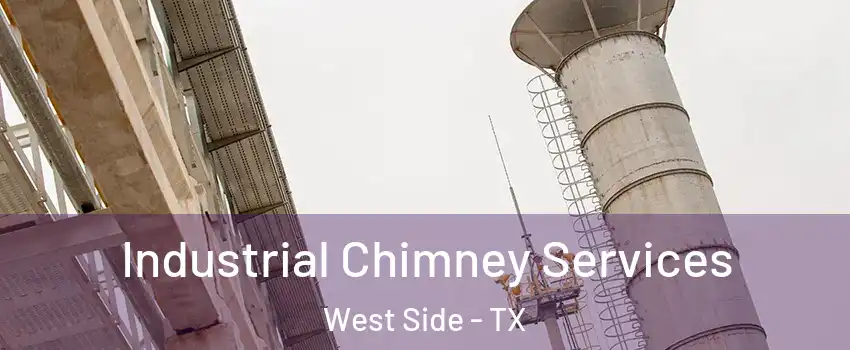 Industrial Chimney Services West Side - TX