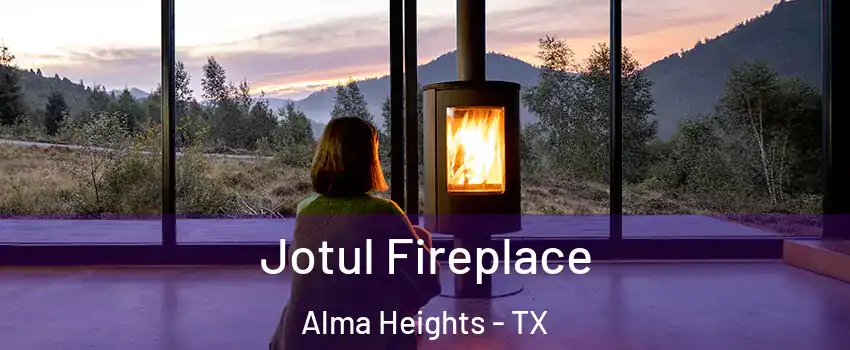 Jotul Fireplace Alma Heights - TX