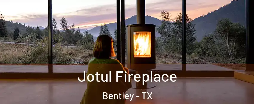 Jotul Fireplace Bentley - TX