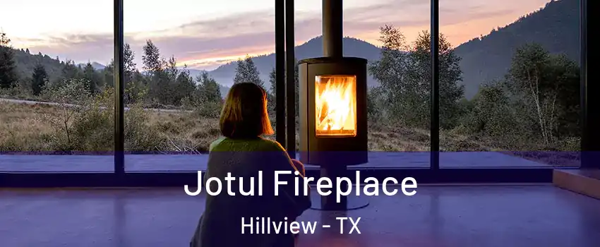 Jotul Fireplace Hillview - TX