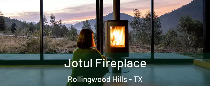 Jotul Fireplace Rollingwood Hills - TX